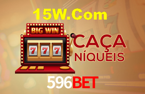 596 Bet